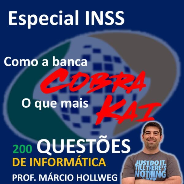 Especial INSS - 200 questões de Informática