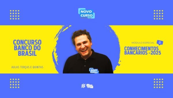Concurso Banco do Brasil 2025 – Conhecimentos Bancários – Professor Rodrigo Canda